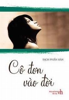 Bìa truyện Cô Đơn Vào Đời - Dịch Phấn Hàn