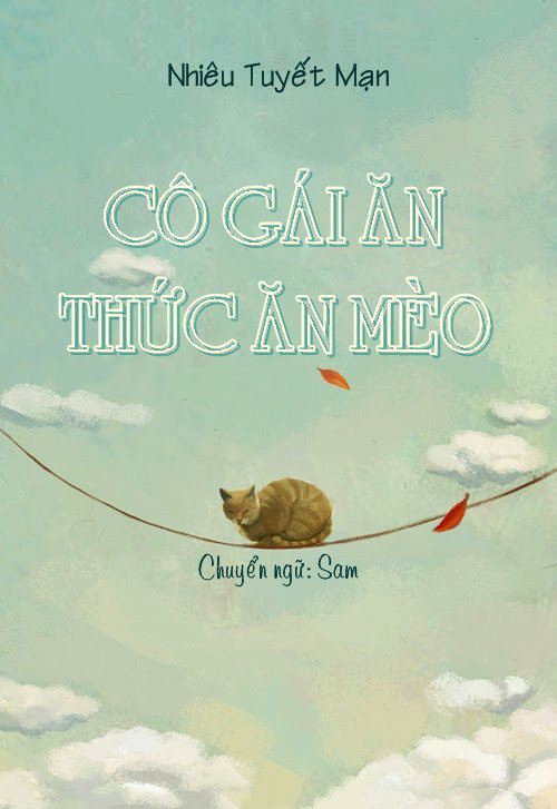 Bìa truyện Cô Gái Ăn Thức Ăn Mèo - Nhiêu Tuyết Mạn