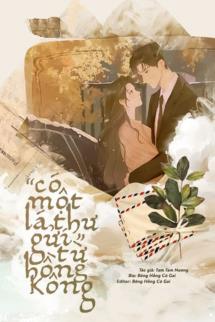 Bìa truyện Có Một Lá Thư Gửi Từ Hồng Kông - Tam Tam Nương