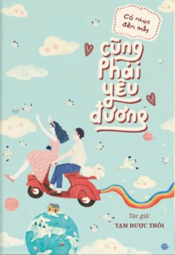 Bìa truyện Có Nhục Đến Mấy Cũng Phải Yêu Đương