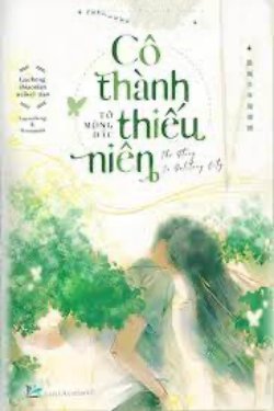 Bìa truyện Cô Thành Thiếu Niên