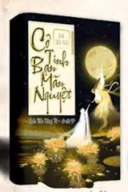 Bìa truyện Cô Tinh Bạn Mãn Nguyệt - A A Tiểu Mao