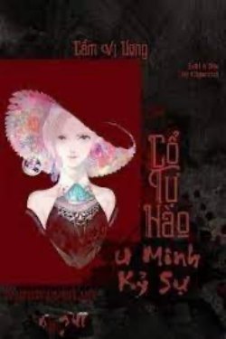 Bìa truyện Cổ Tự Hào 1: U Minh Kỷ Sự