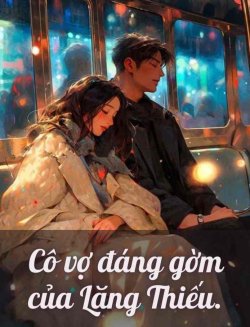 Bìa truyện Cô Vợ Đáng Gờm Của Lăng Thiếu - Nam Thư