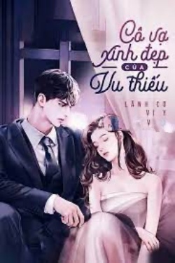 Bìa truyện Cô Vợ Xinh Đẹp Của Vu Thiếu - Hạ Vũ