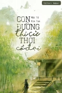 Bìa truyện Con Đường Thi Cử Thời Cổ Đại - Mộc Tử Kim Tam