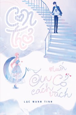 Bìa truyện Con Thỏ Muốn Ăn Cỏ Cách Vách - Lục Mang Tinh