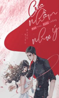 Bìa truyện Cưa Nhầm Bạn Trai, Được Chồng Như Ý - Kiều Diêu