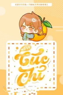 Bìa truyện Cúc Chỉ - Mộ Vũ - Mộ Vũ