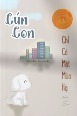 Bìa truyện Cún Con Chỉ Có Một Mùa Hạ