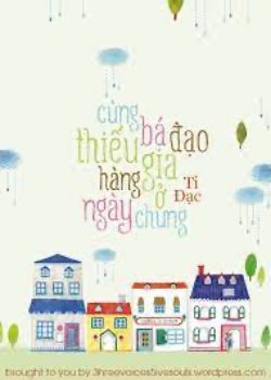 Bìa truyện Cùng Bá Đạo Thiếu Gia Hàng Ngày Ở Chung - Ti Đạc