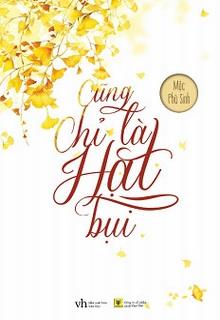 Bìa truyện Cũng Chỉ Là Hạt Bụi - Mộc Phù Sinh