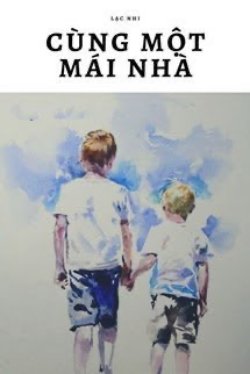 Bìa truyện Cùng Một Mái Nhà