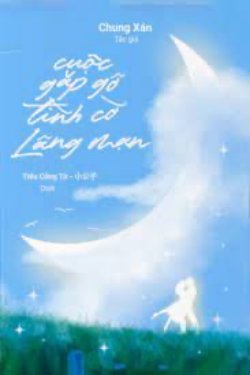 Bìa truyện Cuộc Gặp Gỡ Tình Cờ Lãng Mạn