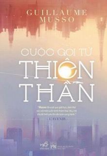 Bìa truyện Cuộc Gọi Từ Thiên Thần - Guillaume Musso