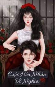 Bìa truyện Cuộc Hôn Nhân Vô Nghĩa