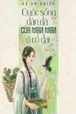 Bìa truyện Cuộc Sống Dân Dã Của Mạn Mạn Ở Cổ Đại