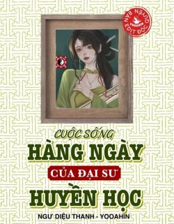 Bìa truyện Cuộc Sống Hàng Ngày Của Đại Sư Huyền Học - Ngư Diệu Thanh