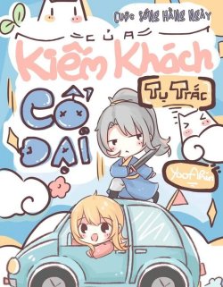 Bìa truyện Cuộc Sống Hằng Ngày Của Kiếm Khách Cổ Đại