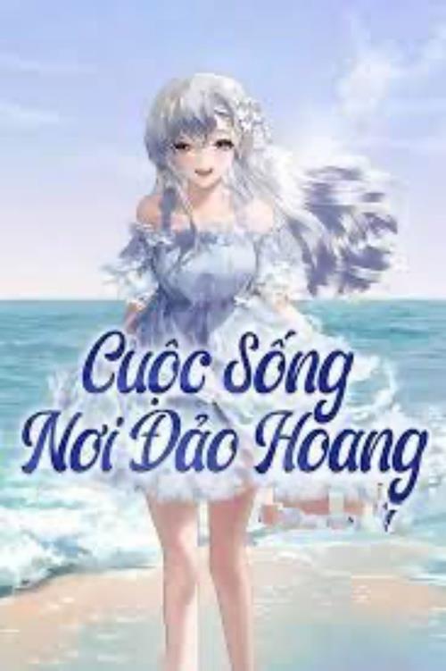 Bìa truyện Cuộc Sống Nơi Đảo Hoang