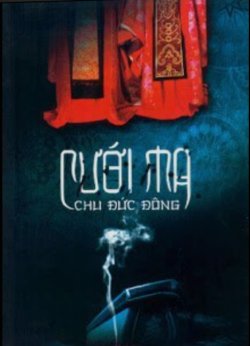 Bìa truyện Cưới Ma (Minh Hôn) - Chu Đức Đông