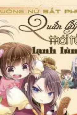 Bìa truyện Cuồng Nữ Bắt Phu: Cưỡng Bức Lãnh Thái Tử - Hàn Hi Nhi
