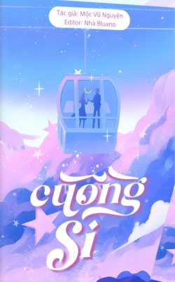 Bìa truyện Cuồng Si - Mộc Vũ Nguyện