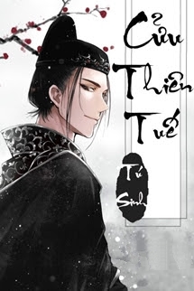 Bìa truyện Cửu Thiên Tuế - Tú Sinh - Tú Sinh