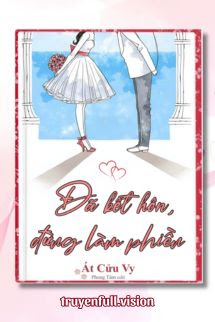 Bìa truyện Đã Kết Hôn, Đừng Làm Phiền