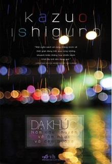 Bìa truyện Dạ Khúc: Năm Câu Chuyện Về Âm Nhạc Và Đêm Buông - Kazuo Ishiguro