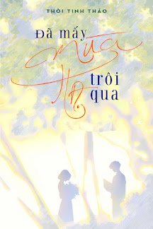 Bìa truyện Đã Mấy Mùa Hạ Trôi Qua