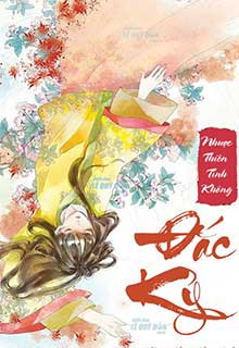Bìa truyện Đắc Kỷ - Nhược Thiên Tình Không
