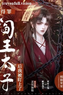 Bìa truyện Đắc Tội Thái Tử Diêm Vương, Ta Bị Để Mắt Tới - Quất Miêu Quả Quả