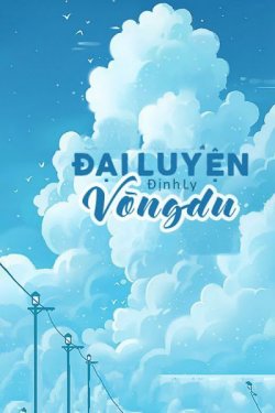 Bìa truyện Đại Luyện Võng Du - Định Ly
