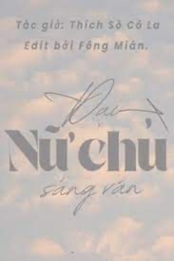 Bìa truyện Đại Nữ Chủ Sảng Văn