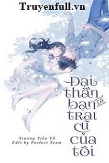 Bìa truyện Đại Thần Là Bạn Trai Cũ Của Tôi - Trương Tiểu Tố