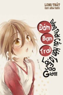 Bìa truyện Đám Bạn Trai Đồng Thời Cầu Hôn Tôi, Làm Sao Giờ - Long Thất