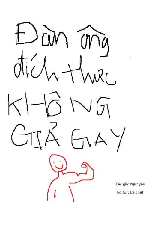 Bìa truyện Đàn Ông Đích Thực Không Giả Gay - Ngư Yêu