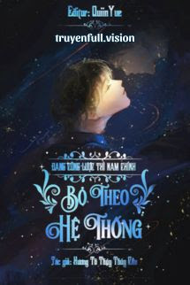 Bìa truyện Đang Công Lược Thì Nam Chính Bỏ Theo Hệ Thống - Hương Tô Thúy Thúy Cầu