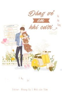 Bìa truyện Dáng Vẻ Em Khi Cười - Vụ Hạ Tùng - Vụ Hạ Tùng