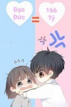 Bìa truyện Đạo Đức Của Tôi Chỉ Đáng 166 Tỷ