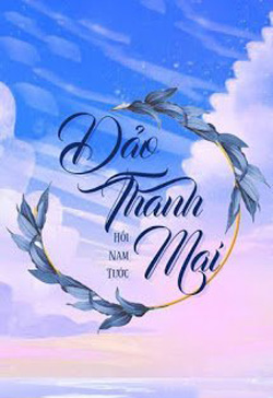 Bìa truyện Đảo Thanh Mai - Hồi Nam Tước