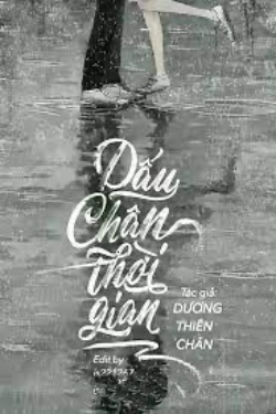 Bìa truyện Dấu Chân Thời Gian - Dương Thiên Chân