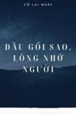 Bìa truyện Đầu Gối Sao, Lòng Nhớ Người - Cố Lai Nhất