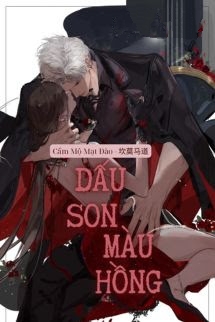 Bìa truyện Dấu Son Màu Hồng - Lạc Nhật Bất Vãn