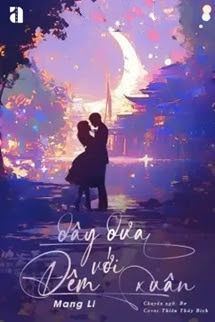 Bìa truyện Dây Dưa Với Đêm Xuân - Mang Li - Mang Li