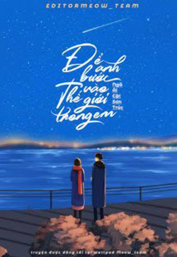 Bìa truyện Để Anh Bước Vào Thế Giới Trong Em - Ngã Ái Cật Sơn Trúc