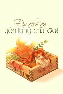 Bìa truyện Để Cho Cô Yên Lặng Chút Đã - Mặc Nhiên Hồi Thủ