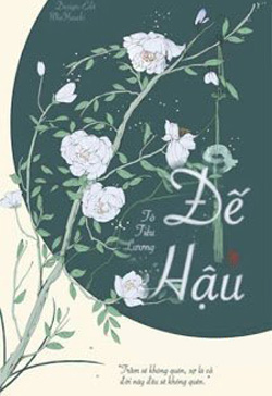 Bìa truyện Đế Hậu - Tô Tiểu Lương