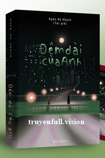 Bìa truyện Đêm Dài Của Anh - Ngân Hà Khách - Ngân Hà Khách